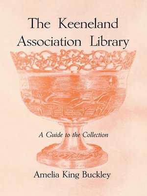cover image of The Keeneland Association Library
